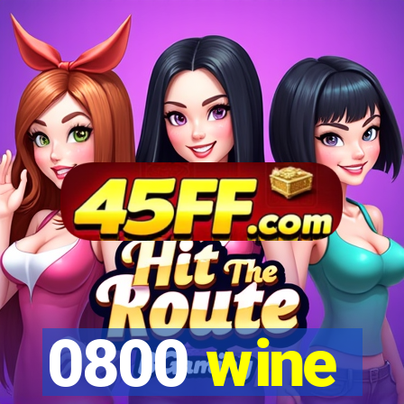 0800 wine